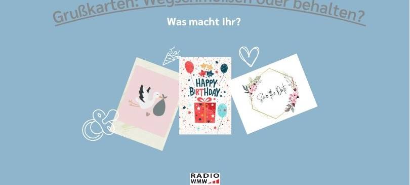 Grußkarten: wegschmeißen oder behalten?