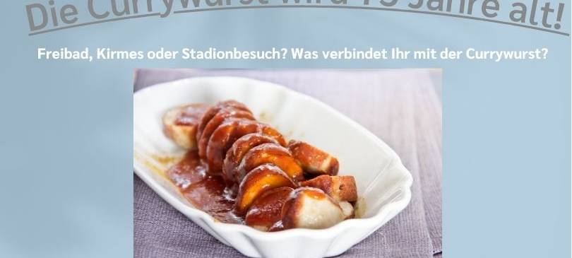 75 Jahre Currywurst!