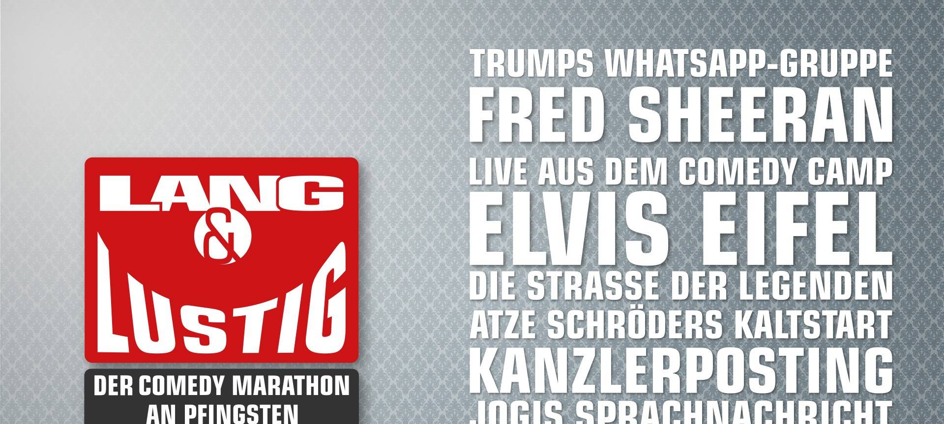 Lang und Lustig – der Comedy-Marathon an Pfingsten