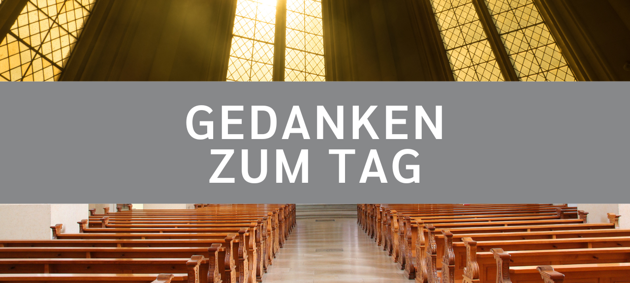 Gedanken zum Tag