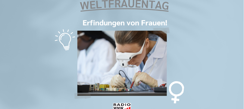 Weltfrauentag - Erfindungen von Frauen