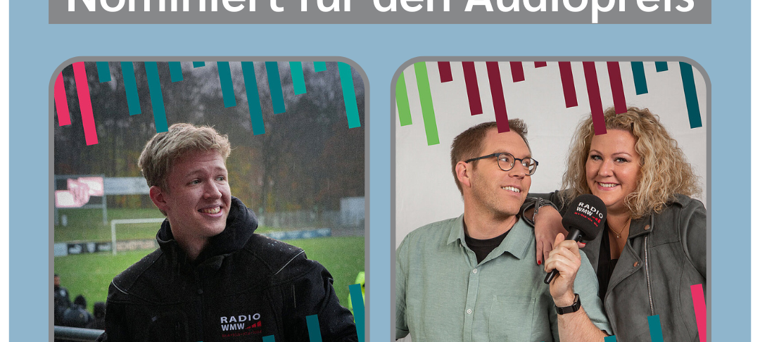 RADIO WMW 3 Mal für LfM-Audiopreis nominiert